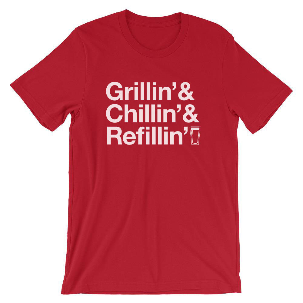 Grillin' Chillin' Refillin' Tee
