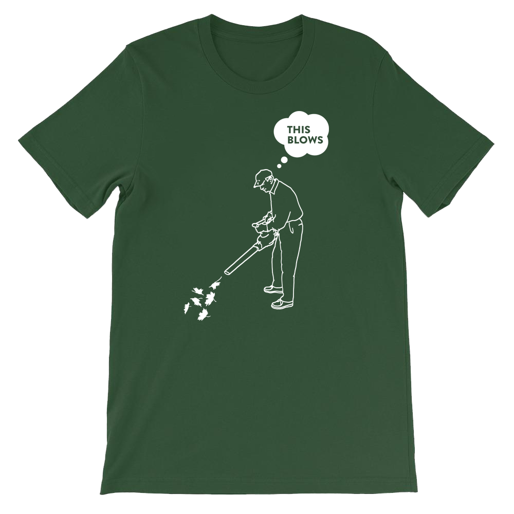 This Blows (Leaf Blower) T-Shirt