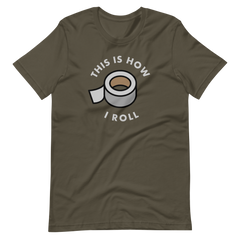 This Is How I Roll (Duct Tape) T-Shirt