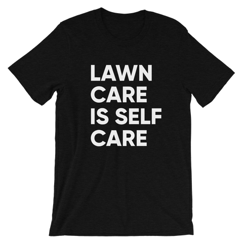 Lawn Care Is Self Care