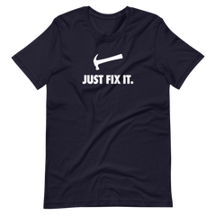 Just Fix It T-Shirt